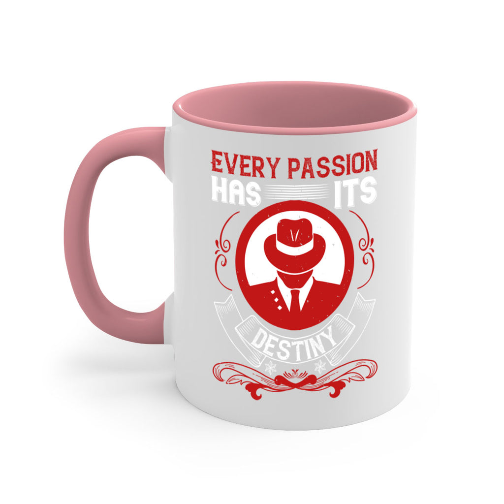 Every passion has its destiny Style 41#- dentist-Mug / Coffee Cup