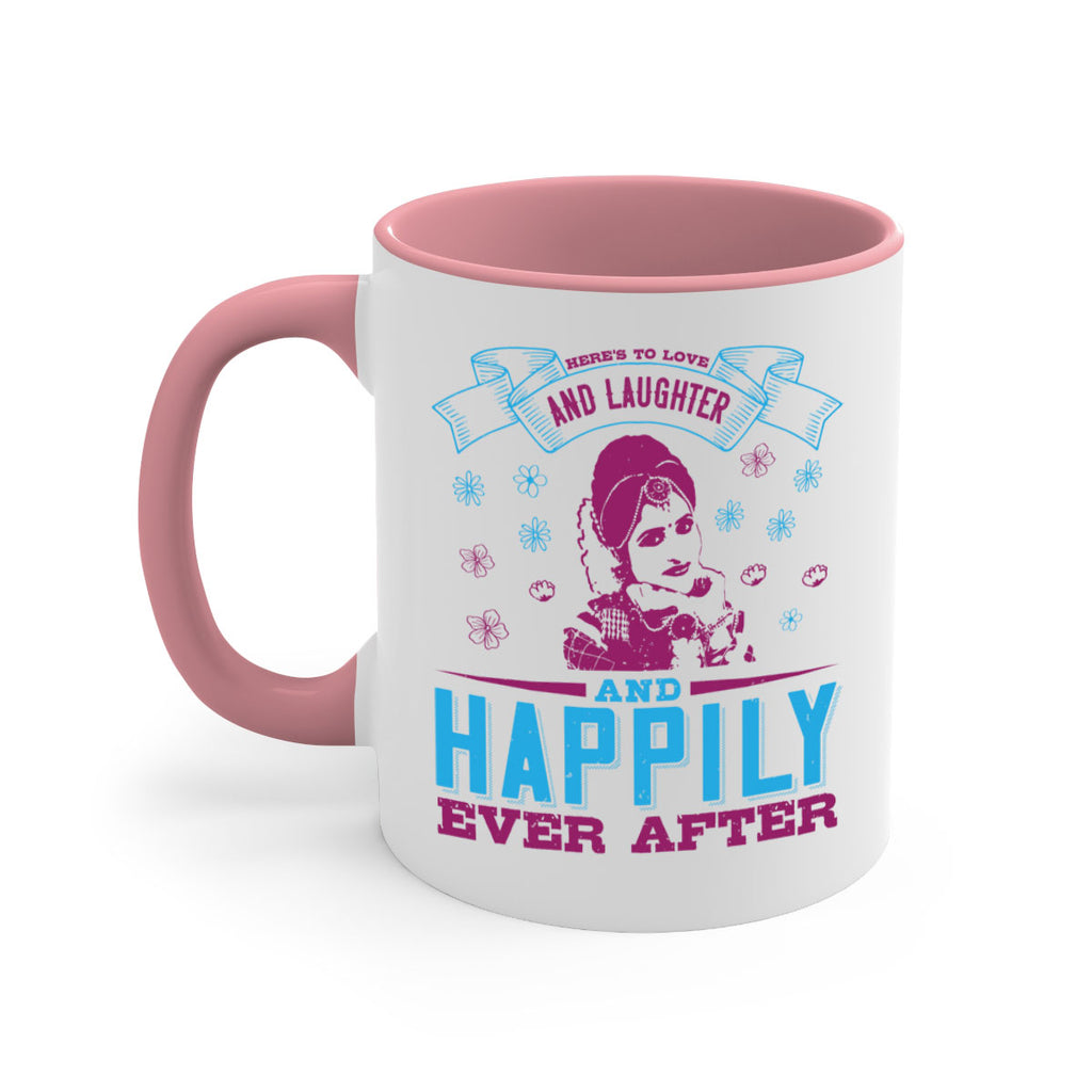 Heres to love and laughter and happily ever after 68#- bride-Mug / Coffee Cup