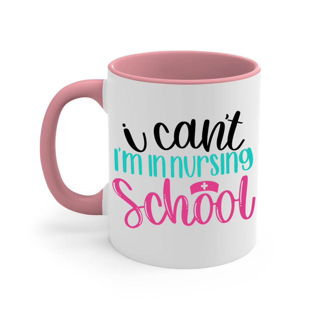 I Cant Im In Nursing School Style Style 178#- nurse-Mug / Coffee Cup