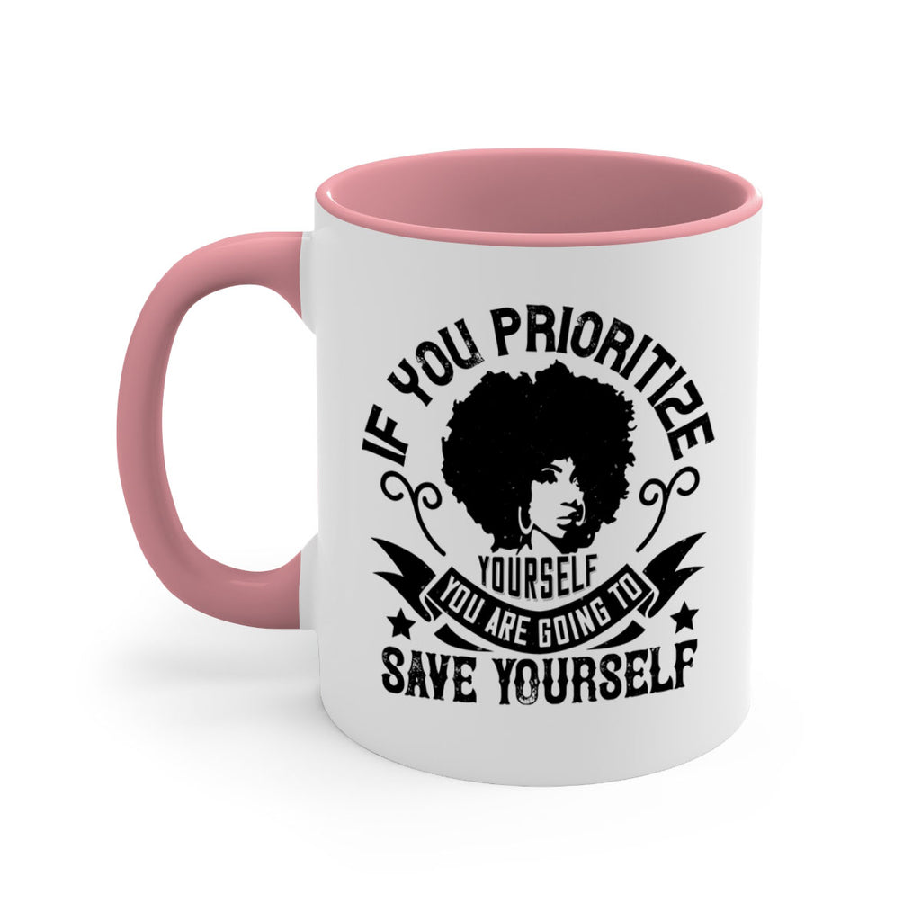 If you prioritize yourself you are going to save yourself Style 21#- Afro - Black-Mug / Coffee Cup