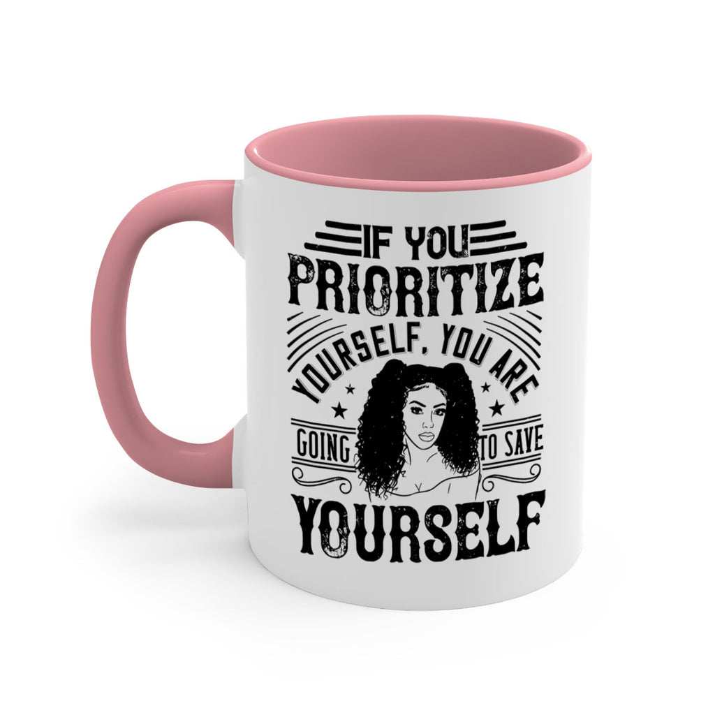 If you prioritize yourself you are going to save yourself Style 3#- Afro - Black-Mug / Coffee Cup
