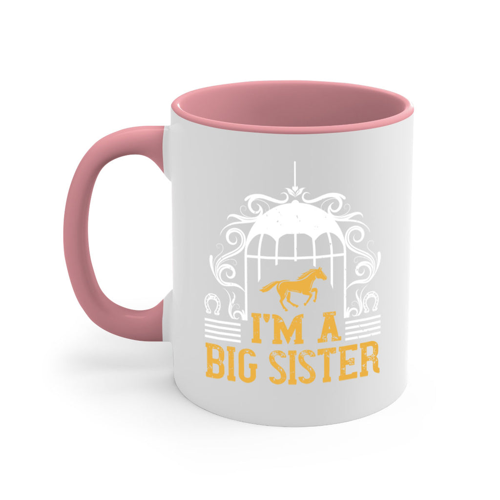 Im a big sister Style 38#- horse-Mug / Coffee Cup
