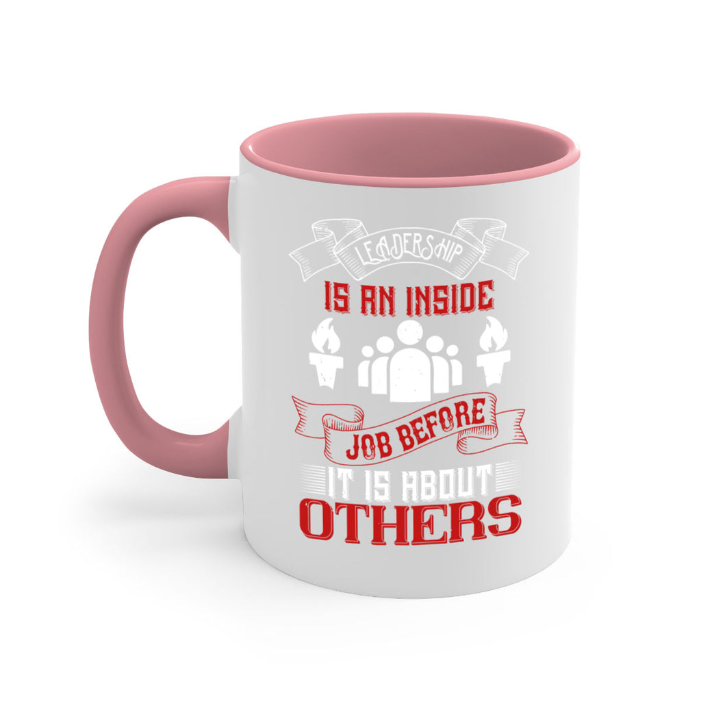 Leadership is an inside job before it is about others Style 23#- dentist-Mug / Coffee Cup
