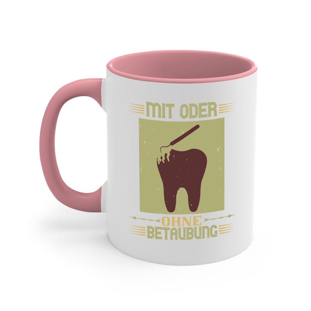 Mit oder ohne betaubung Style 25#- dentist-Mug / Coffee Cup