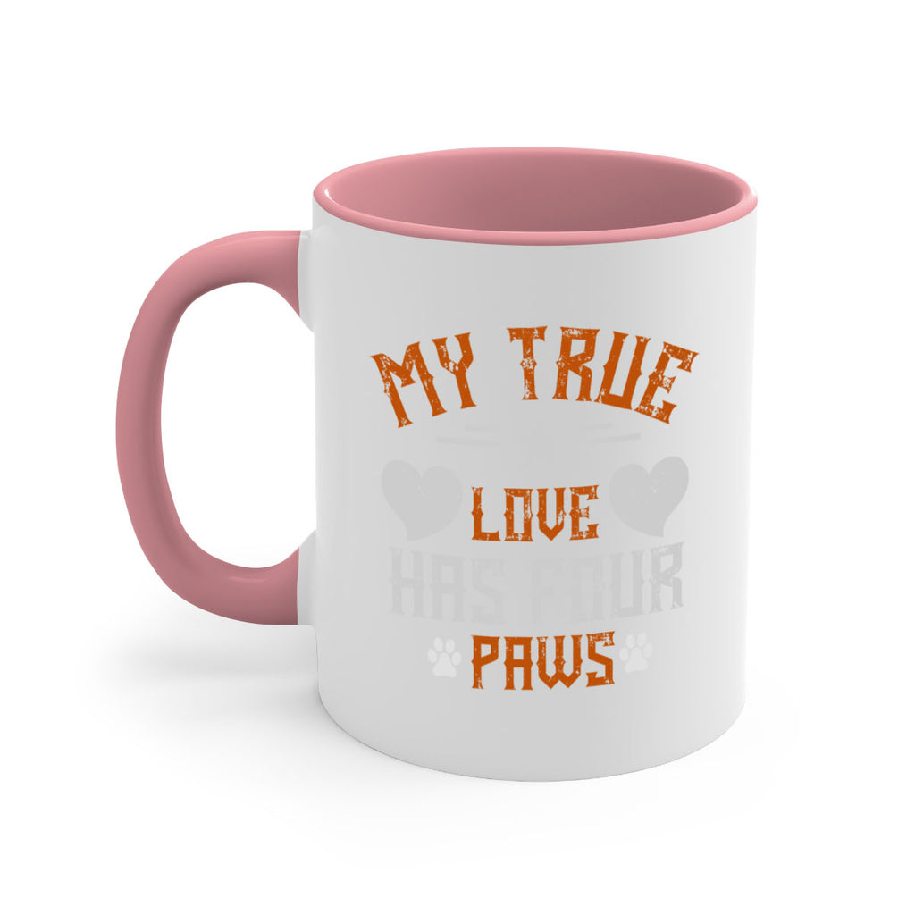 My True love has four Paws Style 153#- Dog-Mug / Coffee Cup
