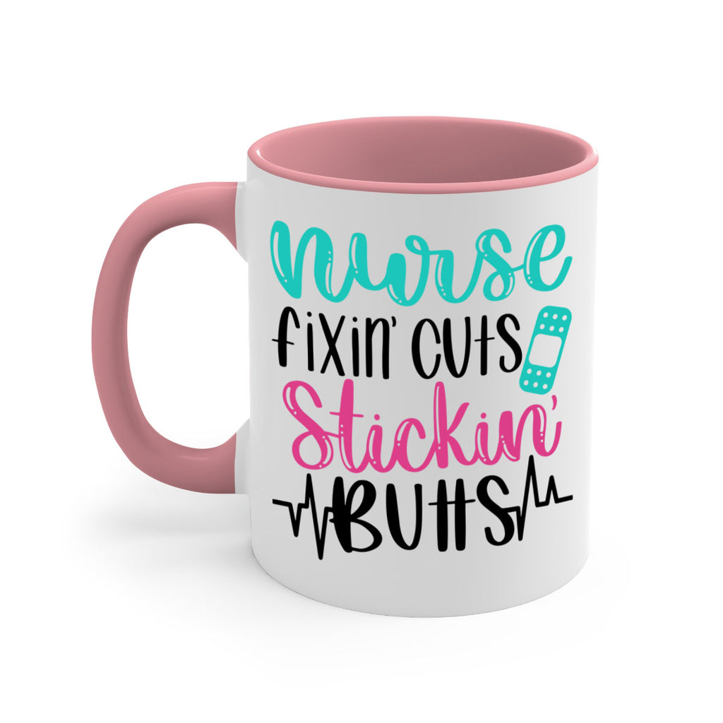 Nurse Fixin Cuts Stickin Style Style 117#- nurse-Mug / Coffee Cup