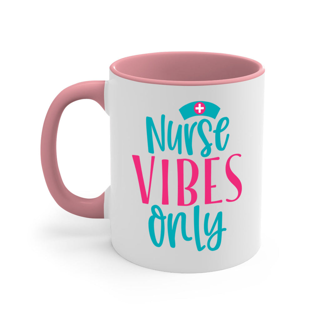 Nurse Vibes Only Style 369#- nurse-Mug / Coffee Cup