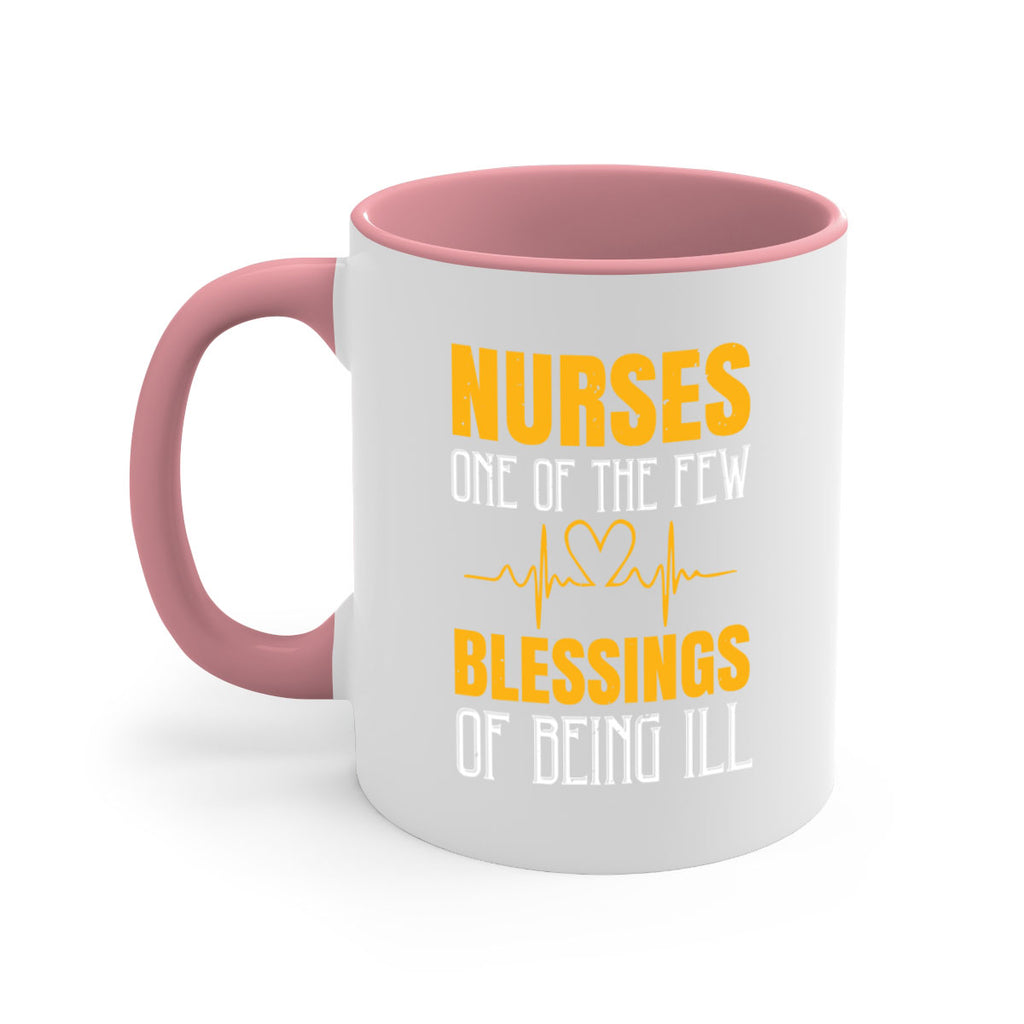 Nurses — one of the few blessings of being ill Style 278#- nurse-Mug / Coffee Cup