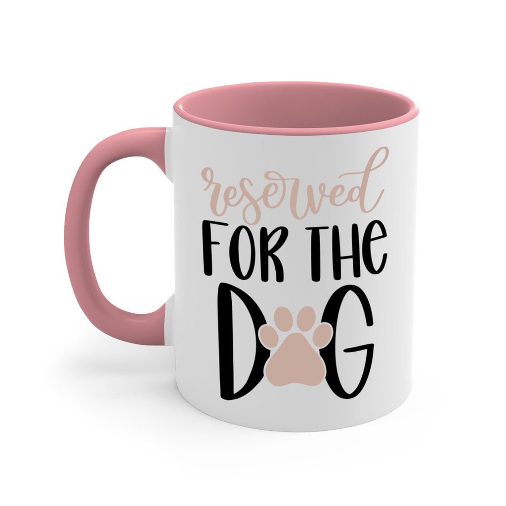 Reserved Fot The Dog Style 10#- Dog-Mug / Coffee Cup