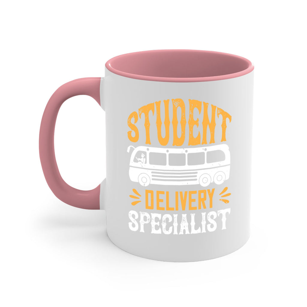 STUDENT DELIVERY SPECIALIST Style 16#- bus driver-Mug / Coffee Cup