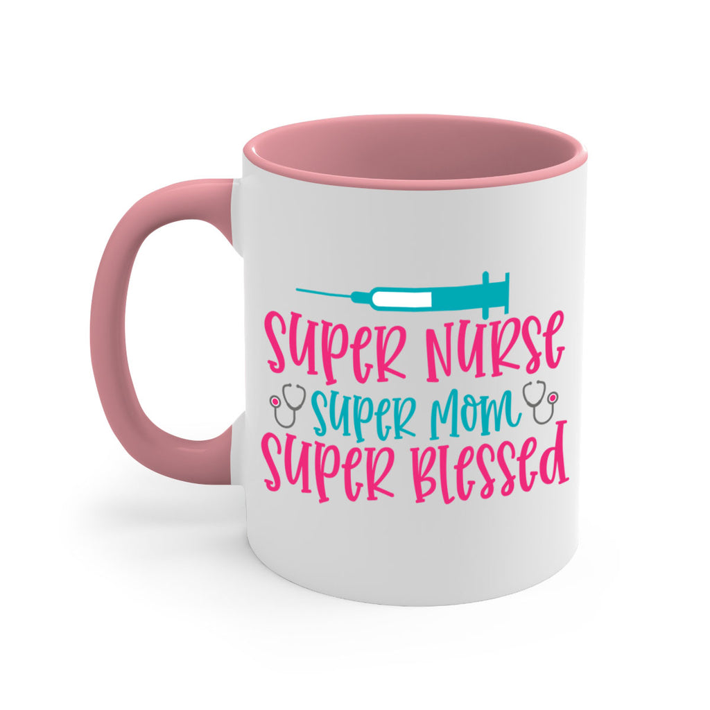 Super Nurse Super Mom Style 347#- nurse-Mug / Coffee Cup