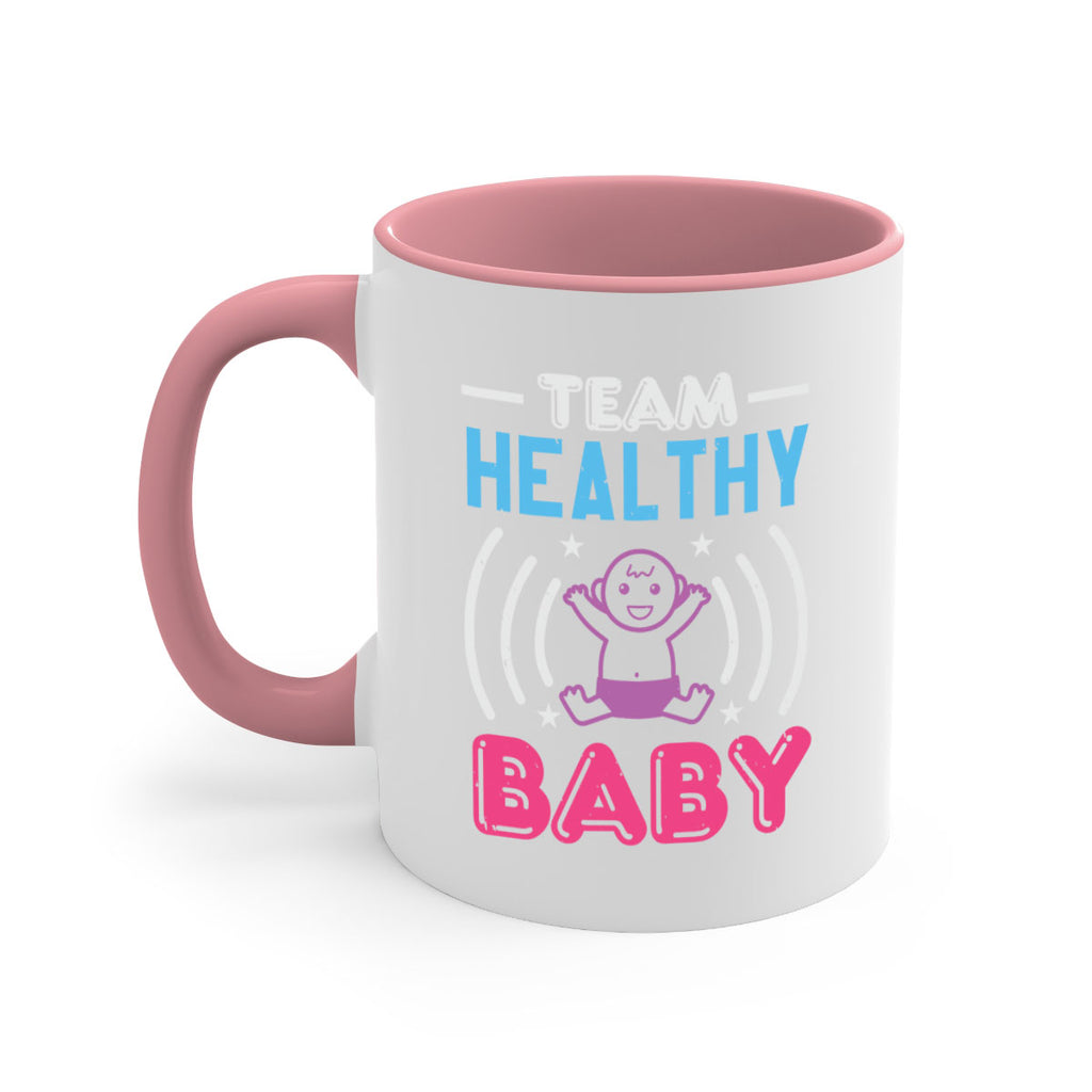 Team Healthy Baby Style 11#- baby shower-Mug / Coffee Cup