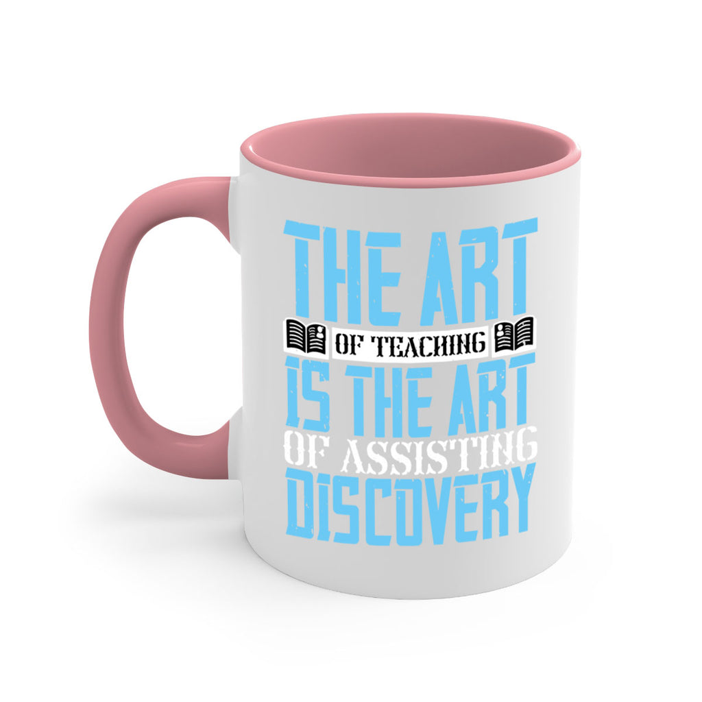The art of teaching is the art of assisting discovery Style 15#- dentist-Mug / Coffee Cup
