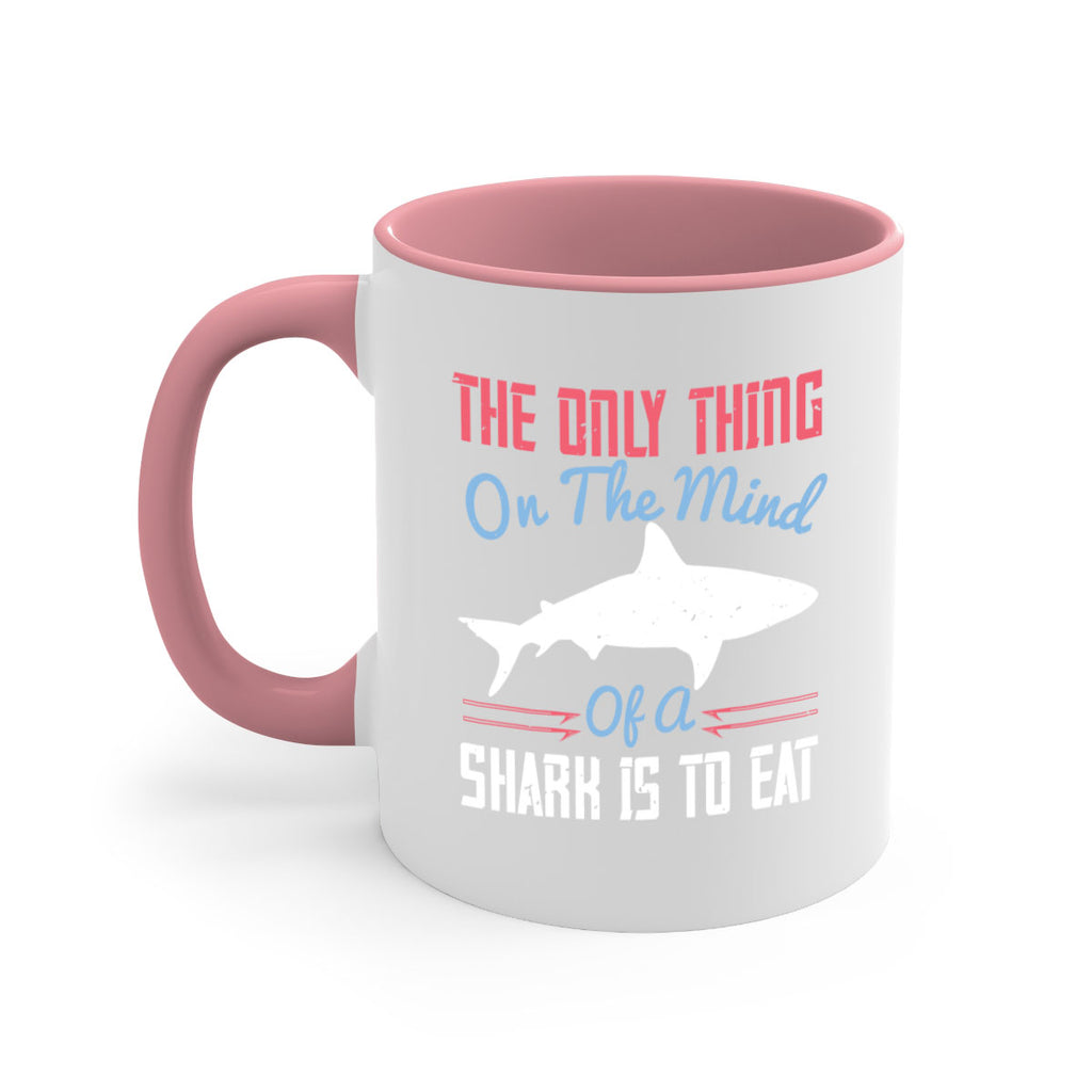 The only thing on the mind of a shark is to eat Style 18#- Shark-Fish-Mug / Coffee Cup