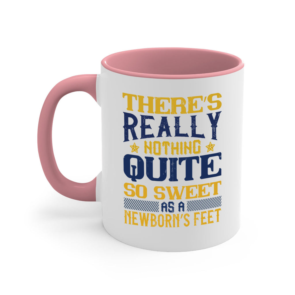 There’s really nothing quite so sweet as a newborn’s feet Style 3#- baby2-Mug / Coffee Cup