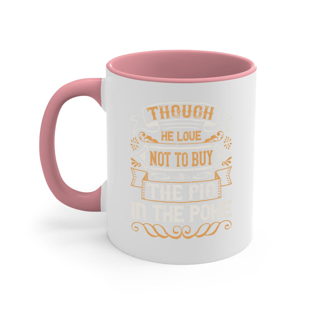 Though he love not to buy the pig in the poke Style 16#- pig-Mug / Coffee Cup