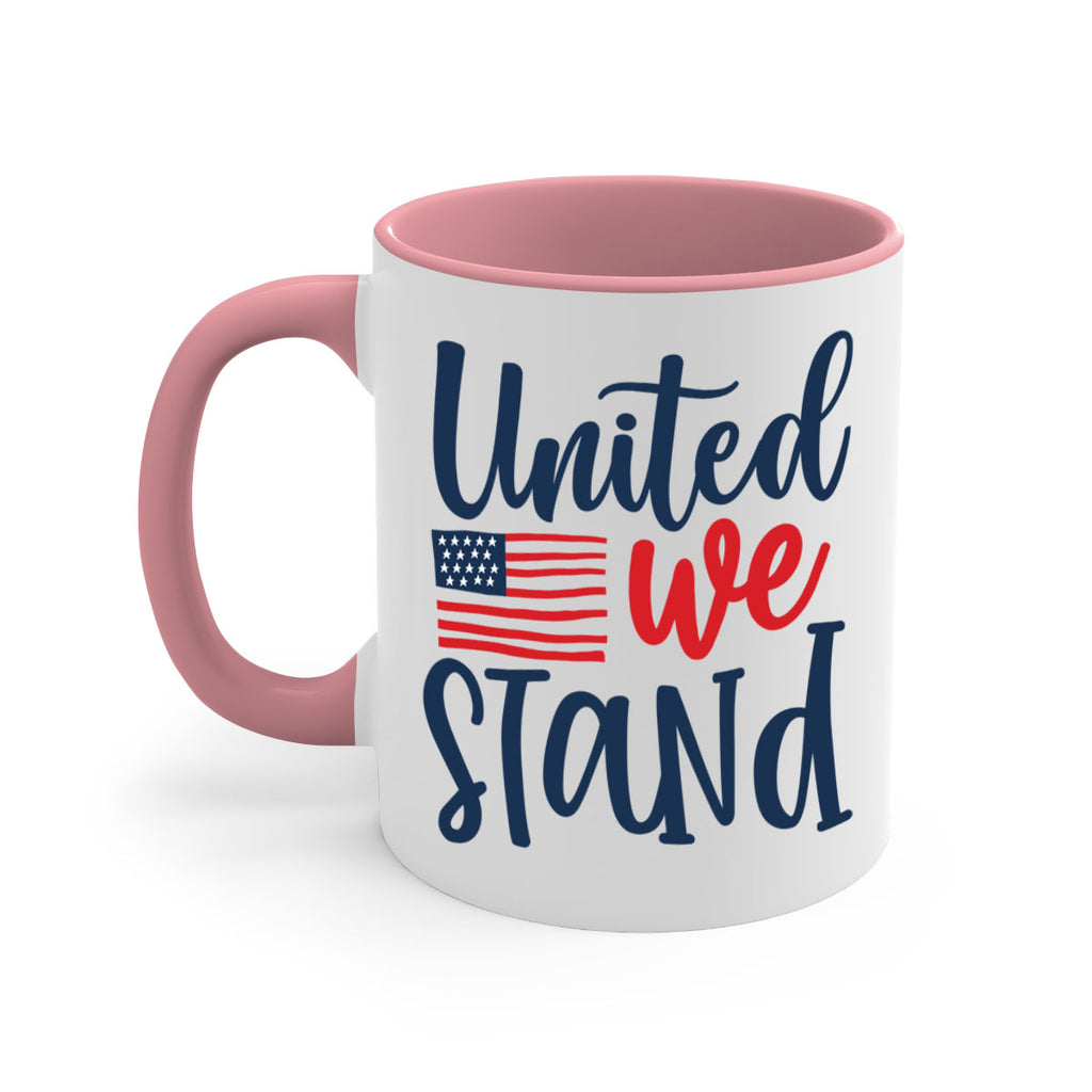 United we stand Style 9#- 4th Of July-Mug / Coffee Cup