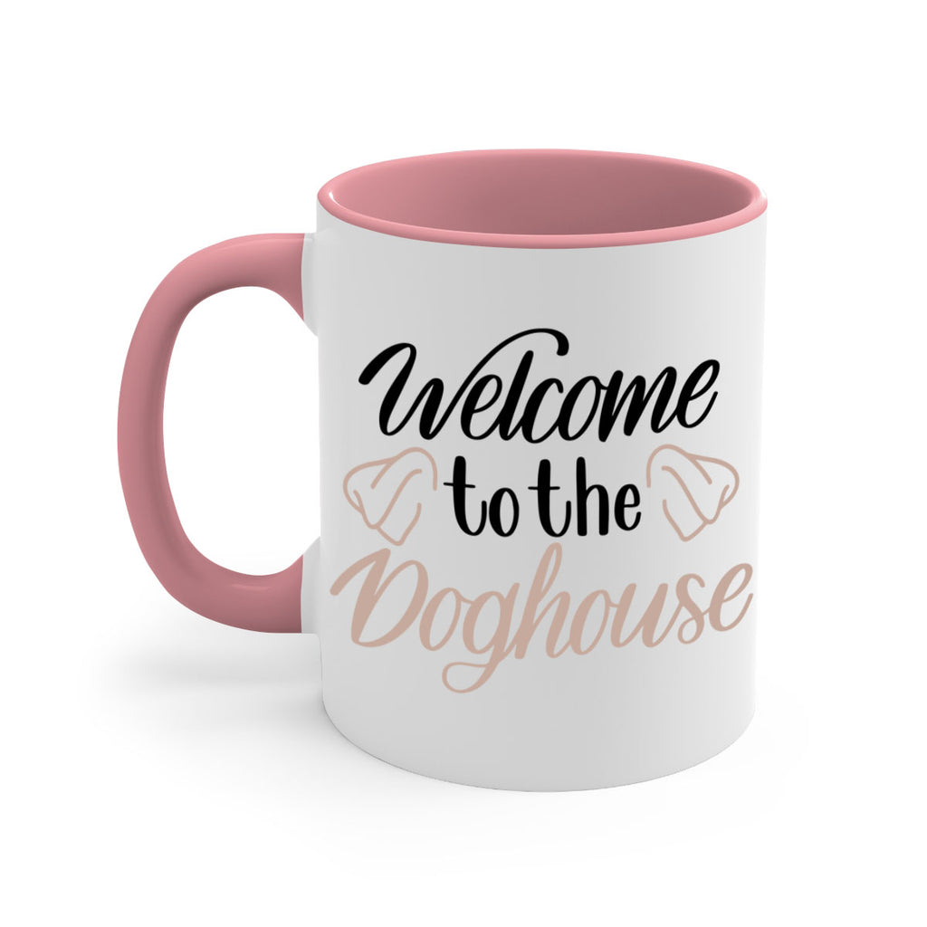 Welcome To The Dog house Style 6#- Dog-Mug / Coffee Cup