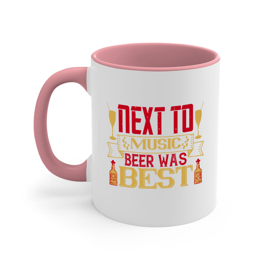 “next to music beer was best 11#- drinking-Mug / Coffee Cup