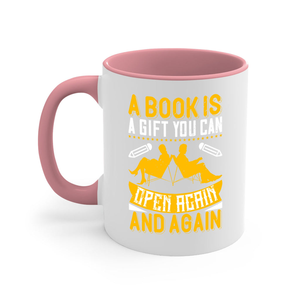 a book is a gift you can open again and again 80#- Reading - Books-Mug / Coffee Cup
