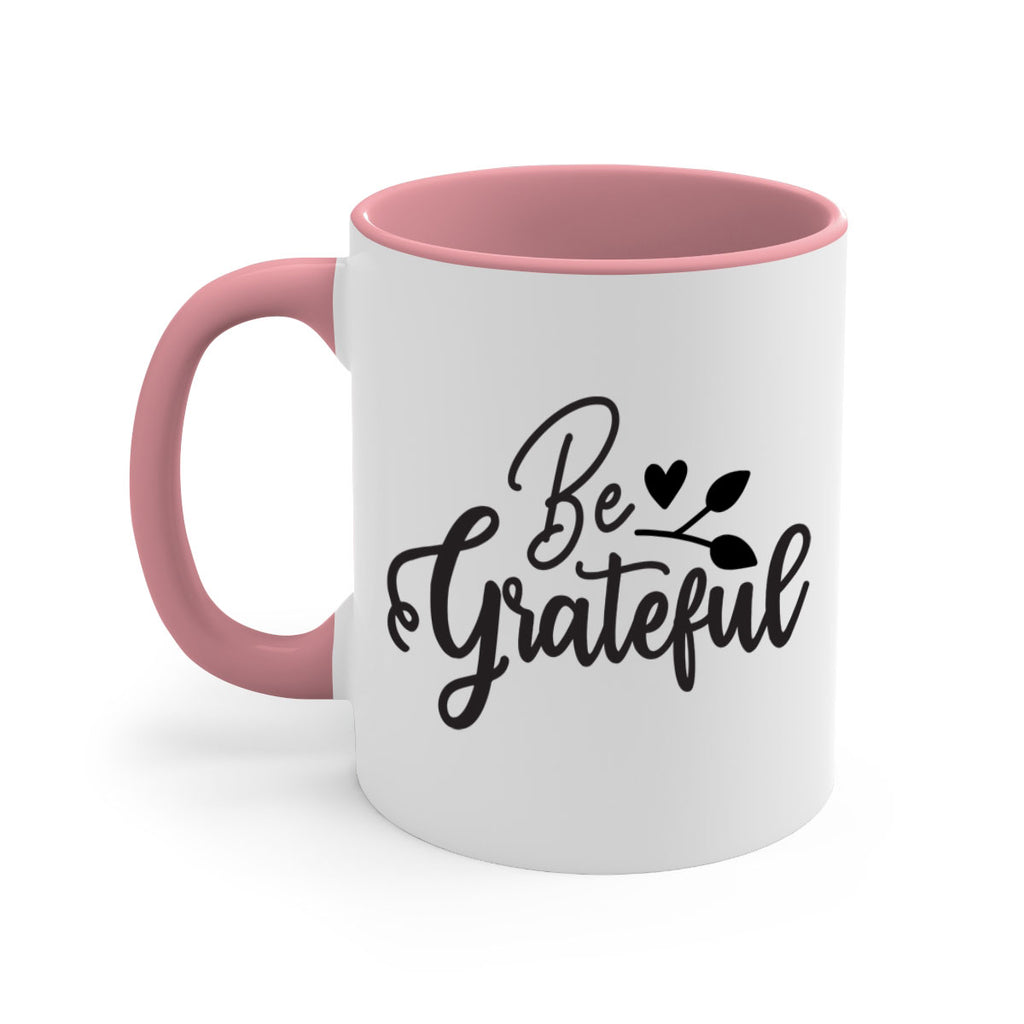 be grateful 3#- kitchen-Mug / Coffee Cup