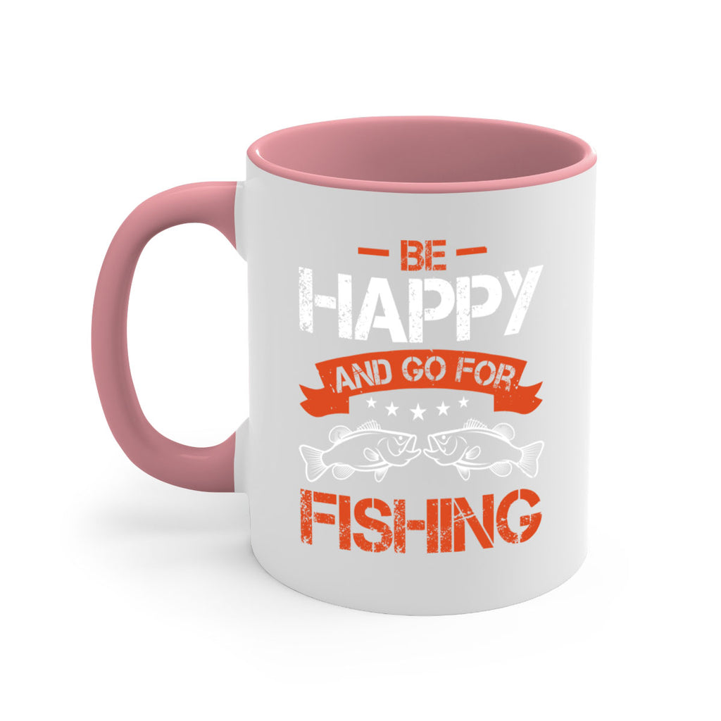 be happy and go for fishing 278#- fishing-Mug / Coffee Cup