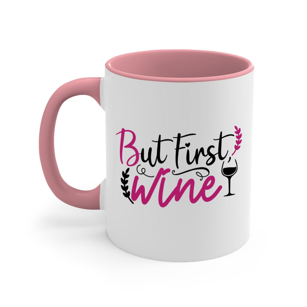 but first wine 204#- wine-Mug / Coffee Cup