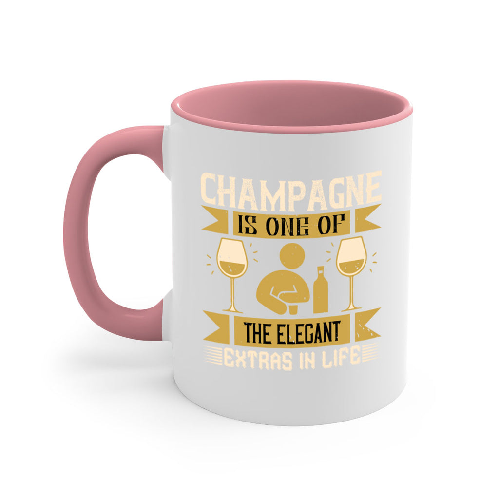champagne is one of the elegant extras in life 8#- drinking-Mug / Coffee Cup