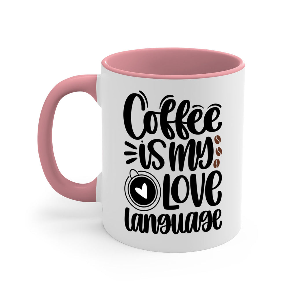coffee is my love language 154#- coffee-Mug / Coffee Cup