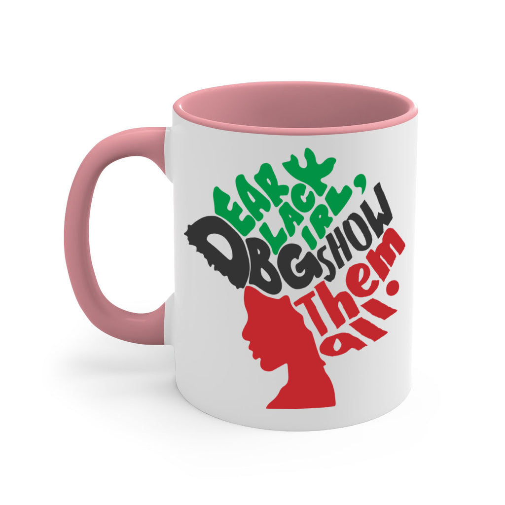 dear black  girl  show them all color 175#- black words - phrases-Mug / Coffee Cup
