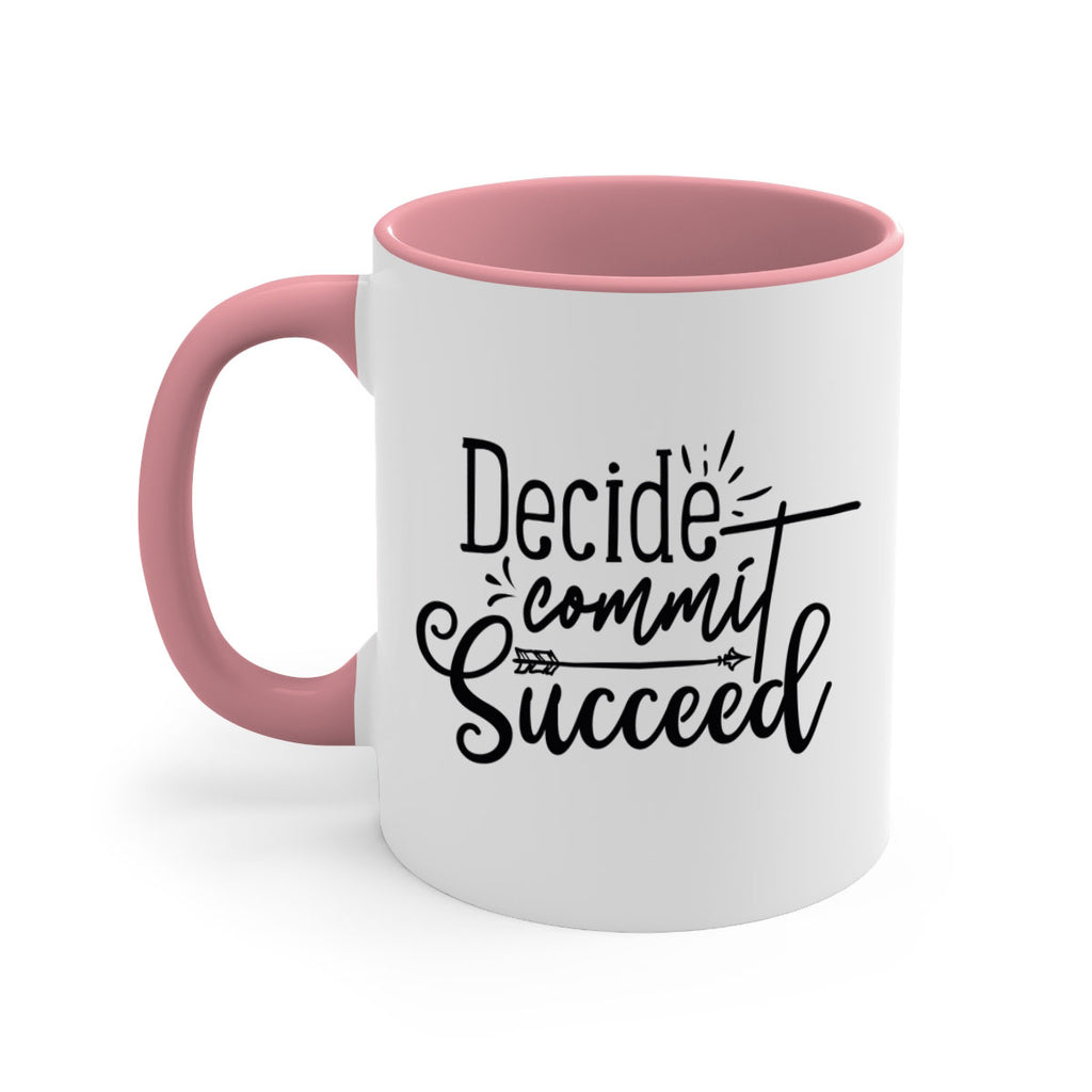 decide commit succeed 50#- gym-Mug / Coffee Cup