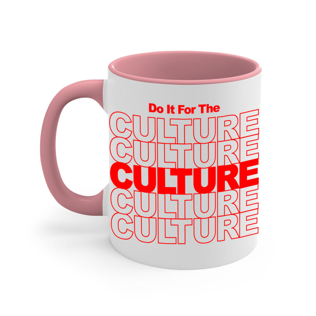 do it for the culture 170#- black words - phrases-Mug / Coffee Cup