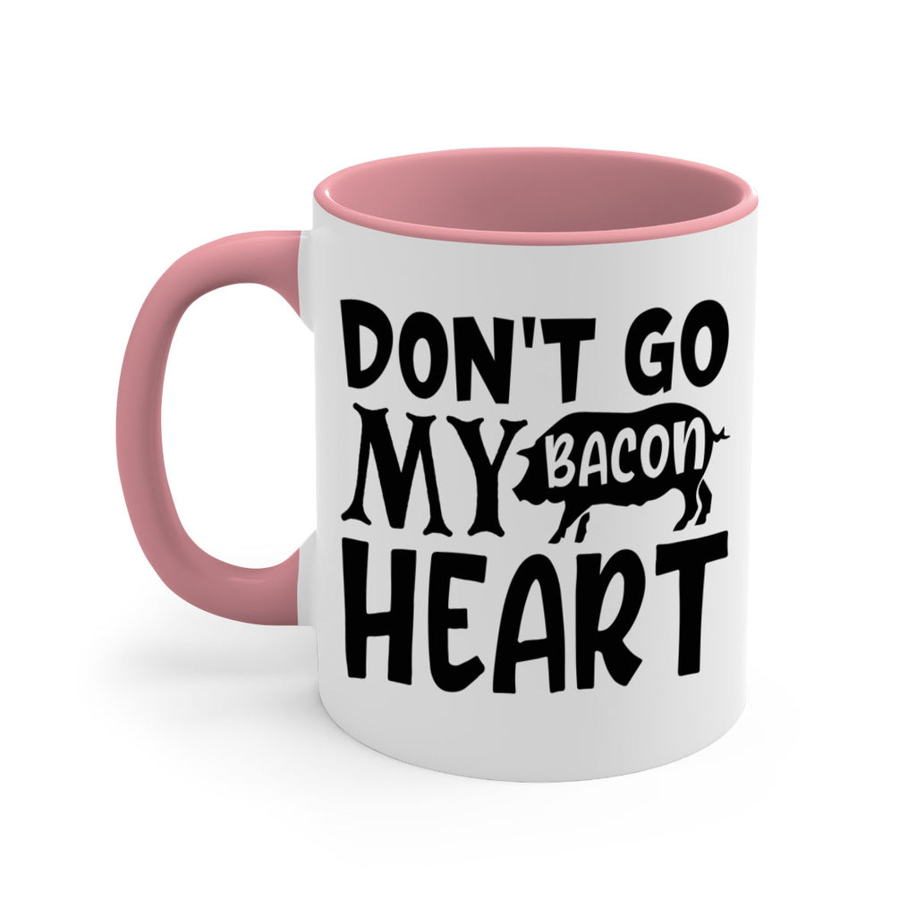 dont go bacon my heart 112#- kitchen-Mug / Coffee Cup