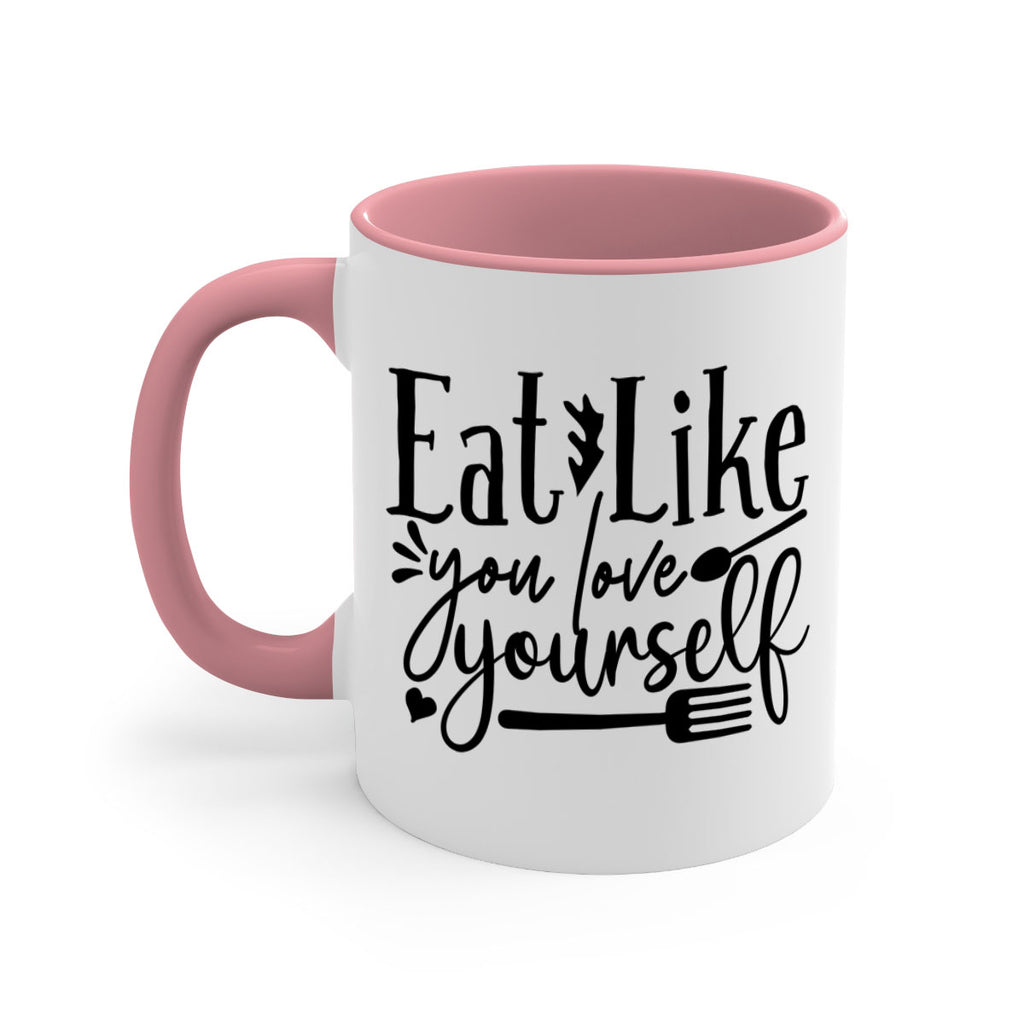 eat like you love yourself 47#- gym-Mug / Coffee Cup