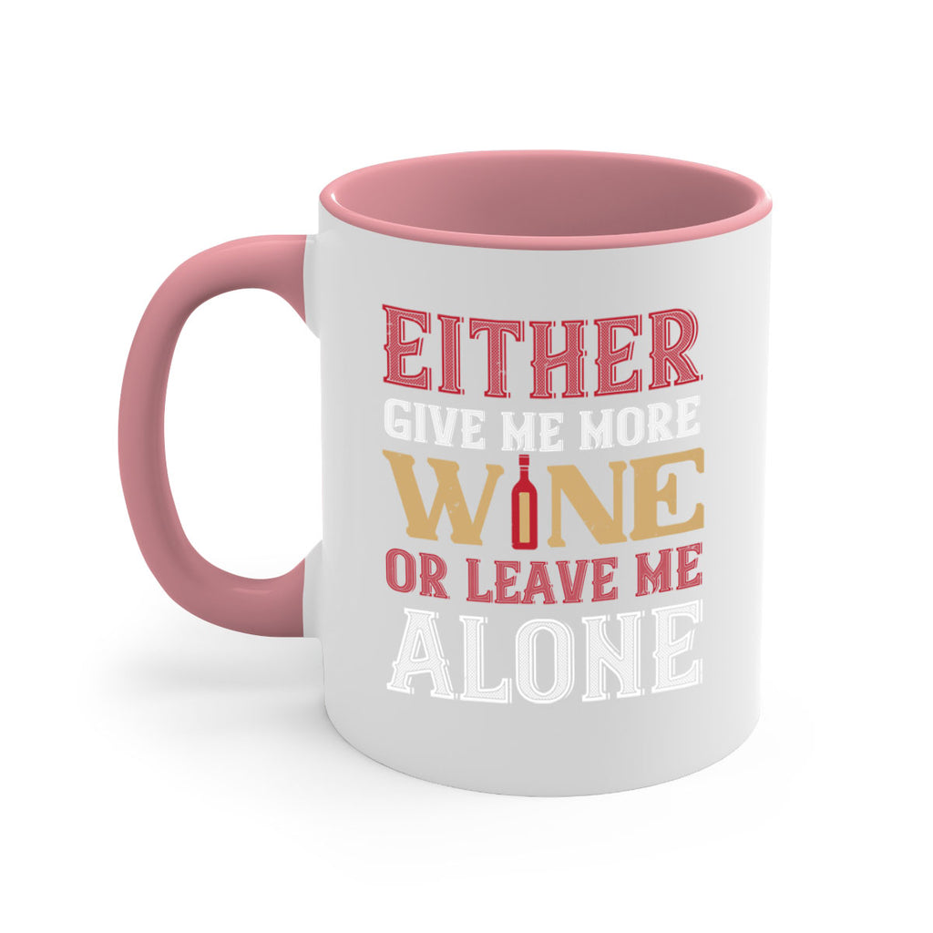 either give me more wine 86#- wine-Mug / Coffee Cup