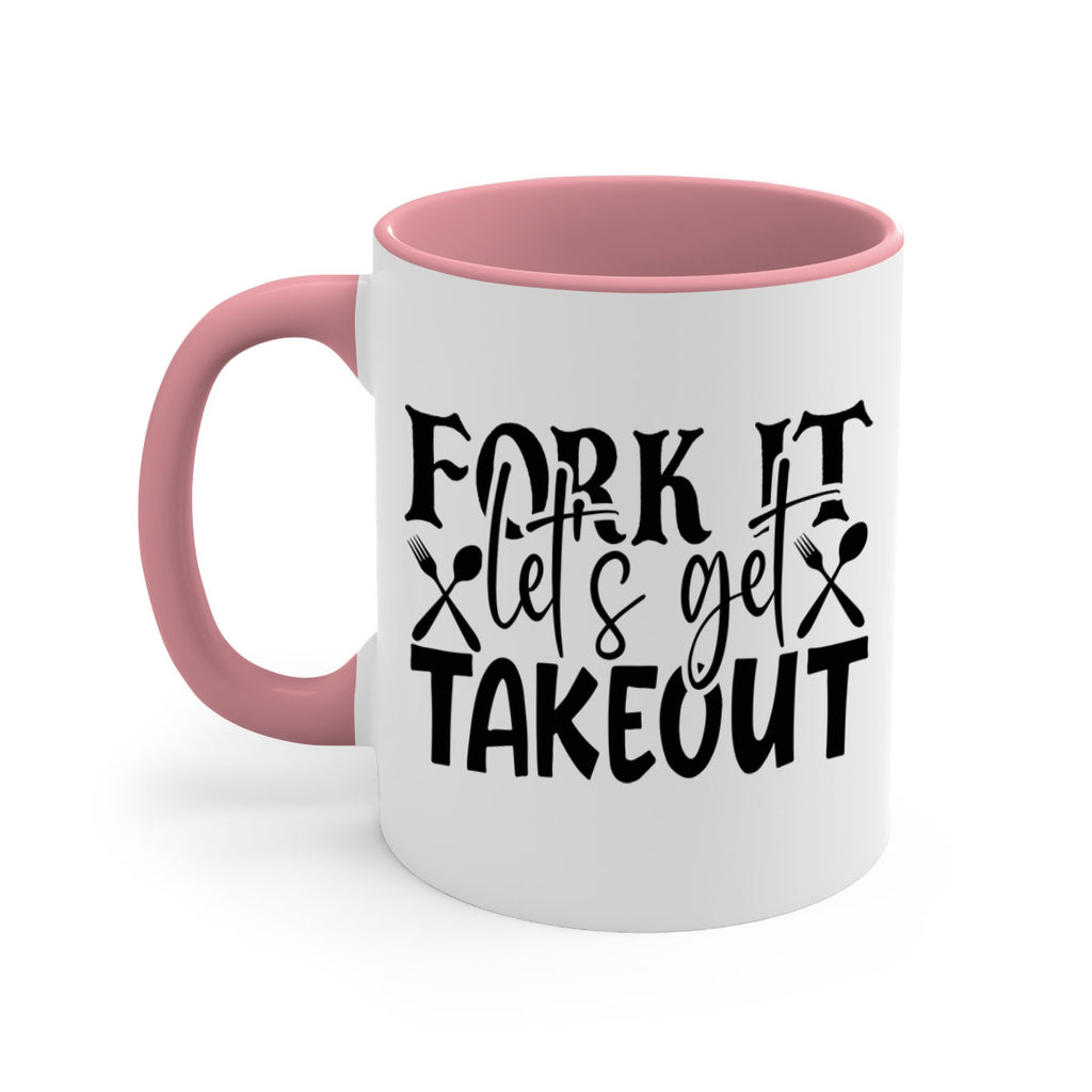 fork it lets get takeout 96#- kitchen-Mug / Coffee Cup