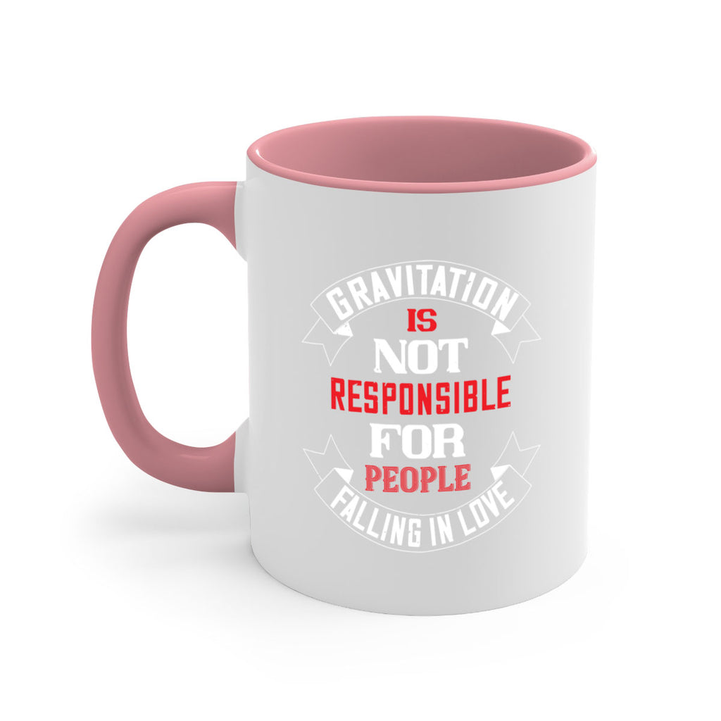 gravitation is not responsible 61#- valentines day-Mug / Coffee Cup