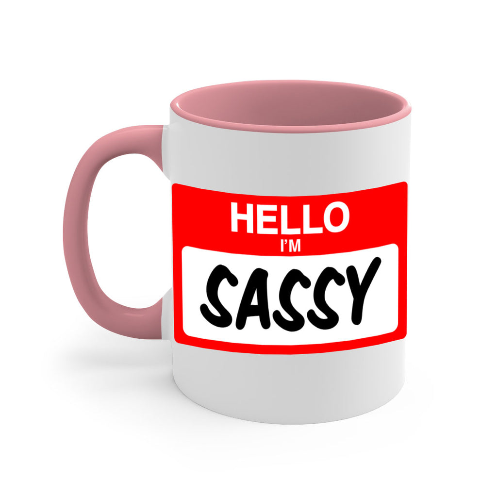 hello im sassy 129#- black words - phrases-Mug / Coffee Cup