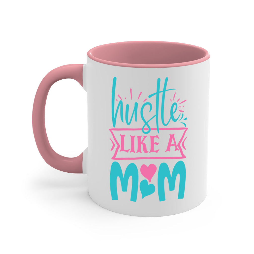 hustle like a mom 263#- mom-Mug / Coffee Cup