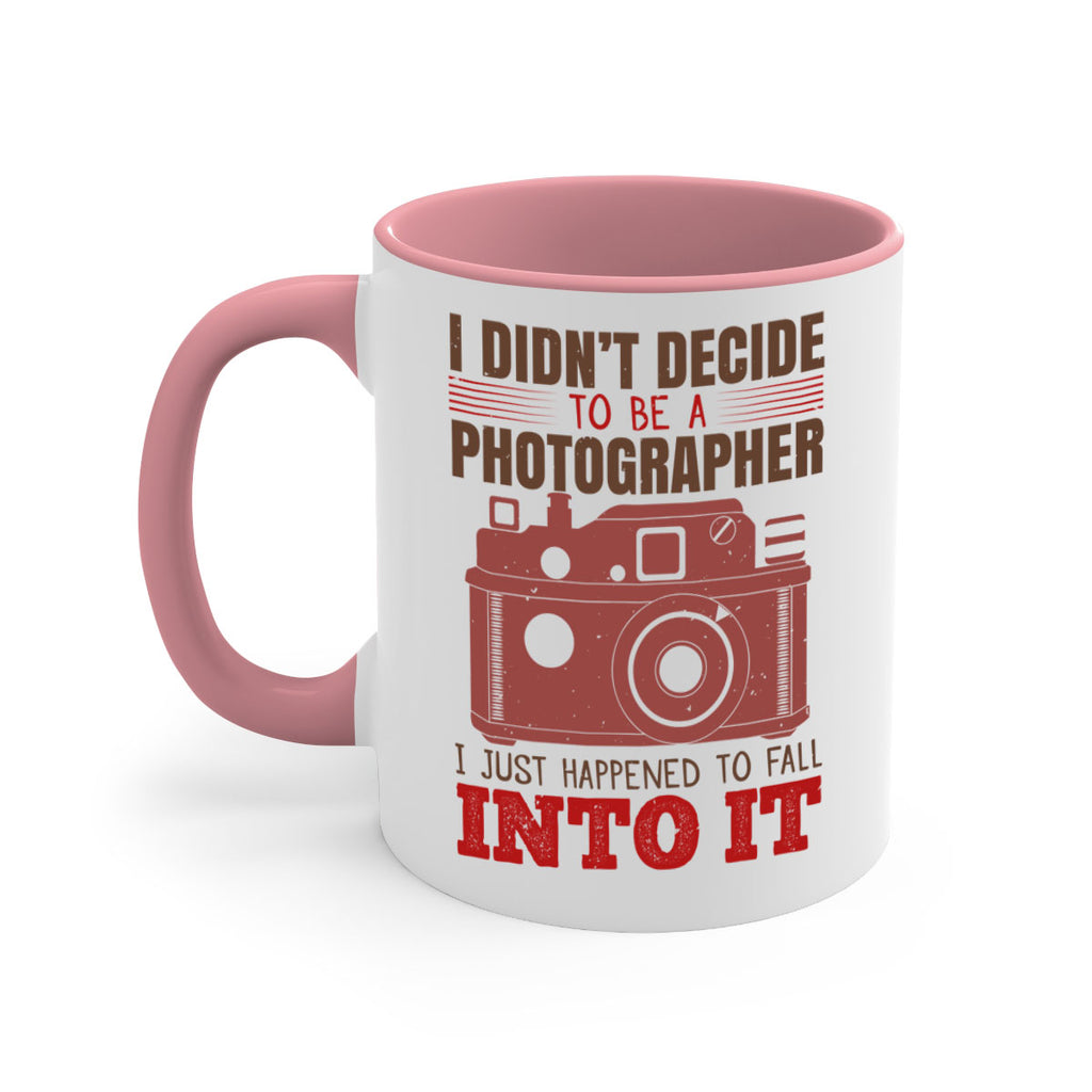 i didn’t decide to be a photographer 41#- photography-Mug / Coffee Cup