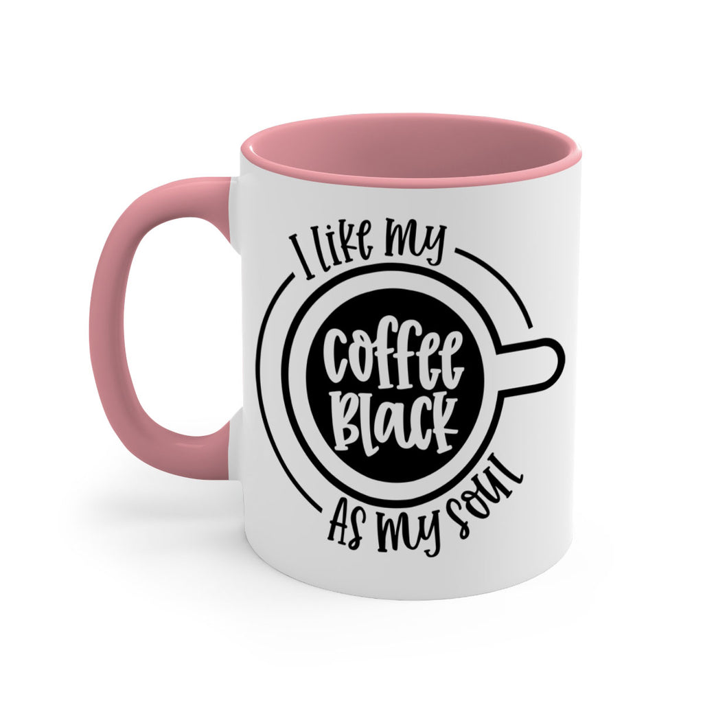 i like my coffee black as my soul 104#- coffee-Mug / Coffee Cup