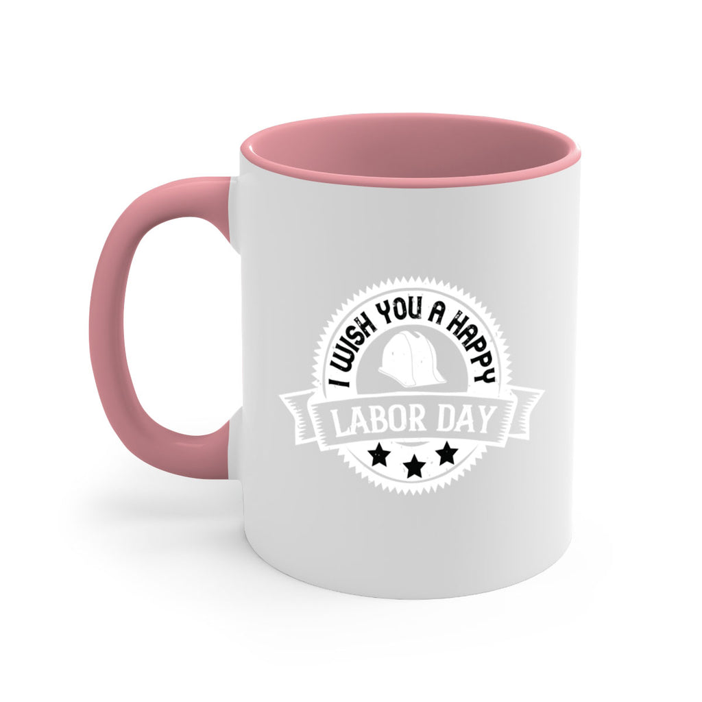 i wish you a happy labor day 37#- labor day-Mug / Coffee Cup