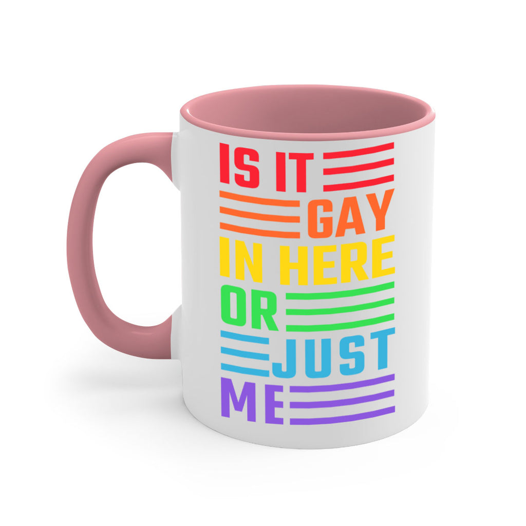 is it gay in here 116#- lgbt-Mug / Coffee Cup