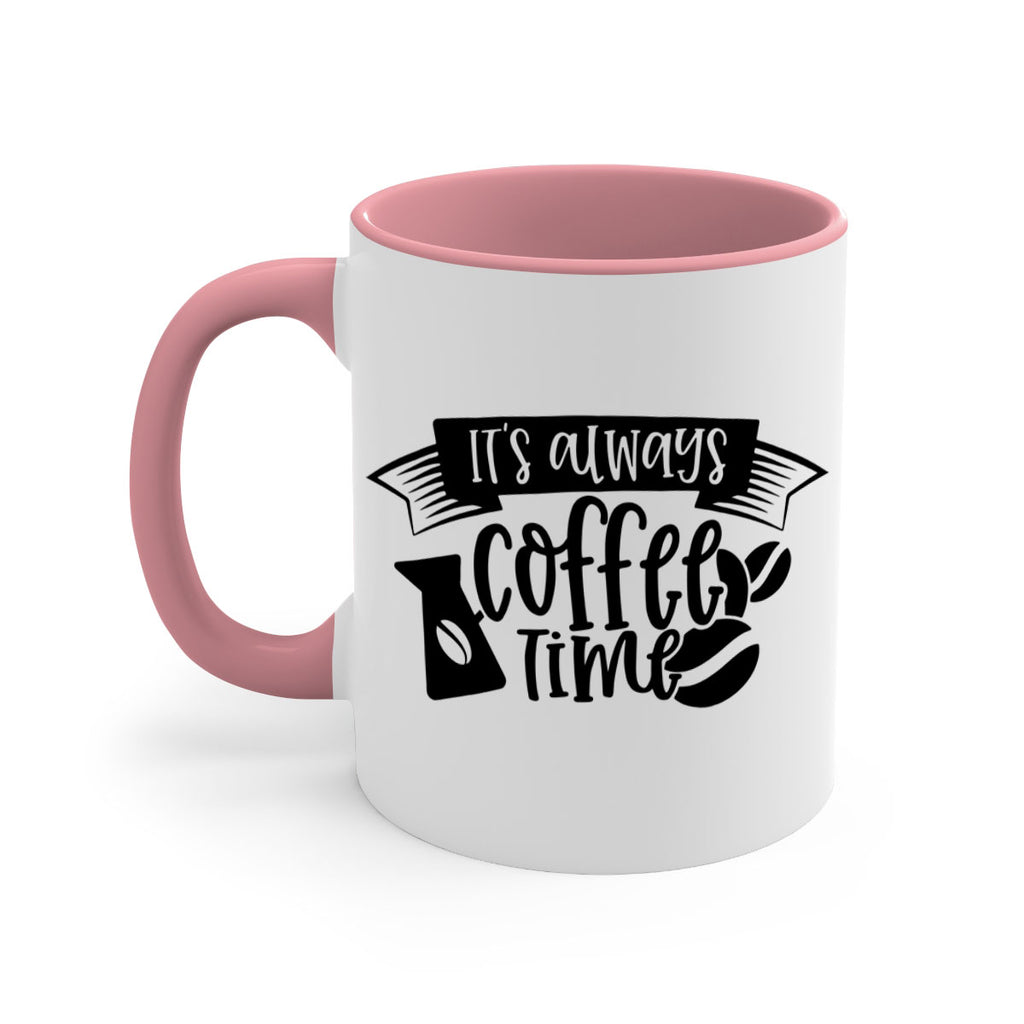 its always coffee time 90#- coffee-Mug / Coffee Cup
