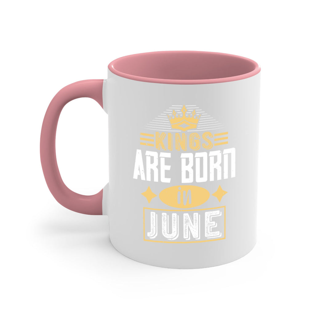 kings are born in june Style 67#- birthday-Mug / Coffee Cup