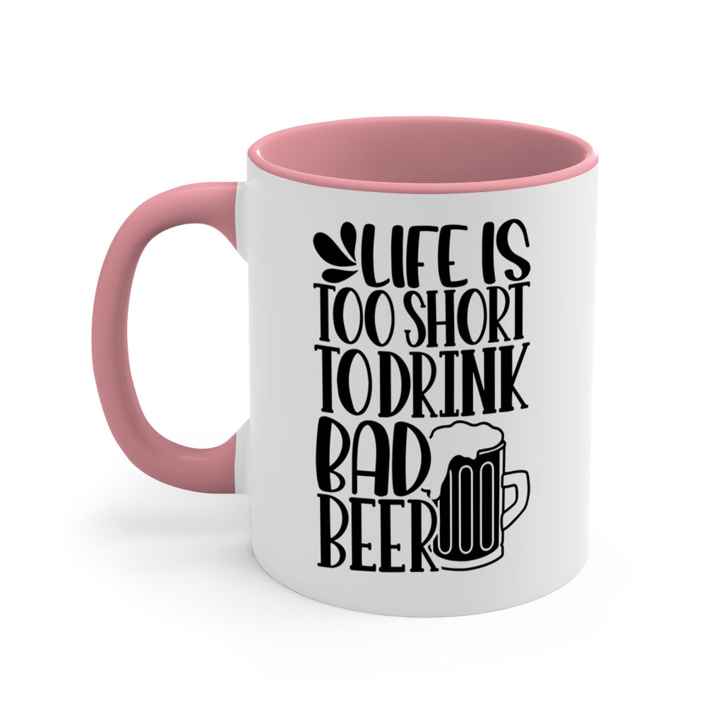 life is too short to drink 26#- beer-Mug / Coffee Cup