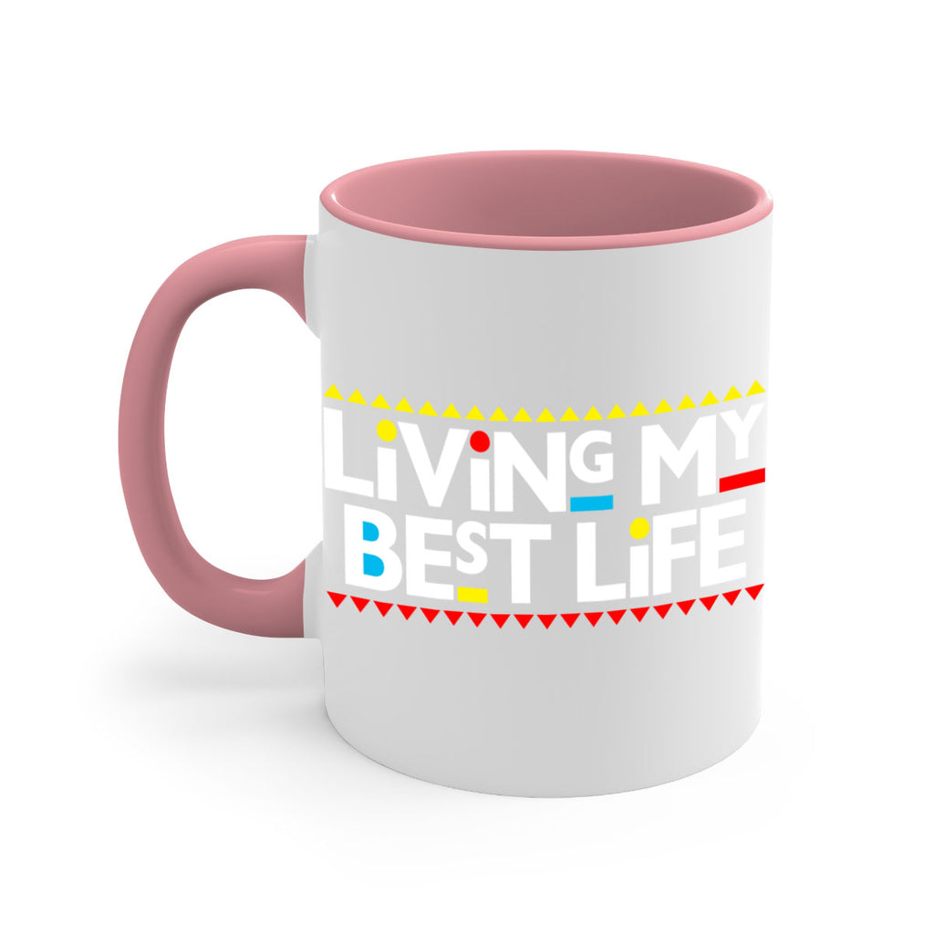 living my best life 97#- black words - phrases-Mug / Coffee Cup