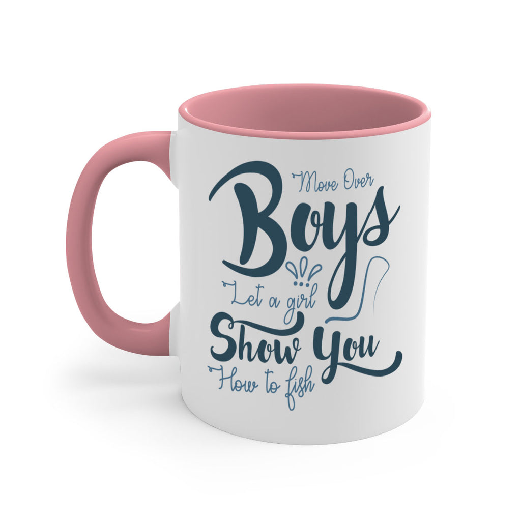 move over boys 46#- fishing-Mug / Coffee Cup