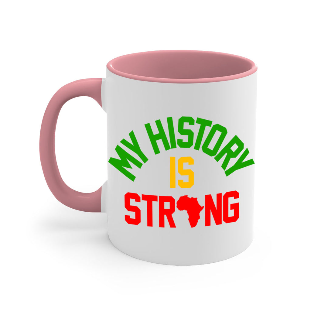 my  history is strong 66#- black words - phrases-Mug / Coffee Cup