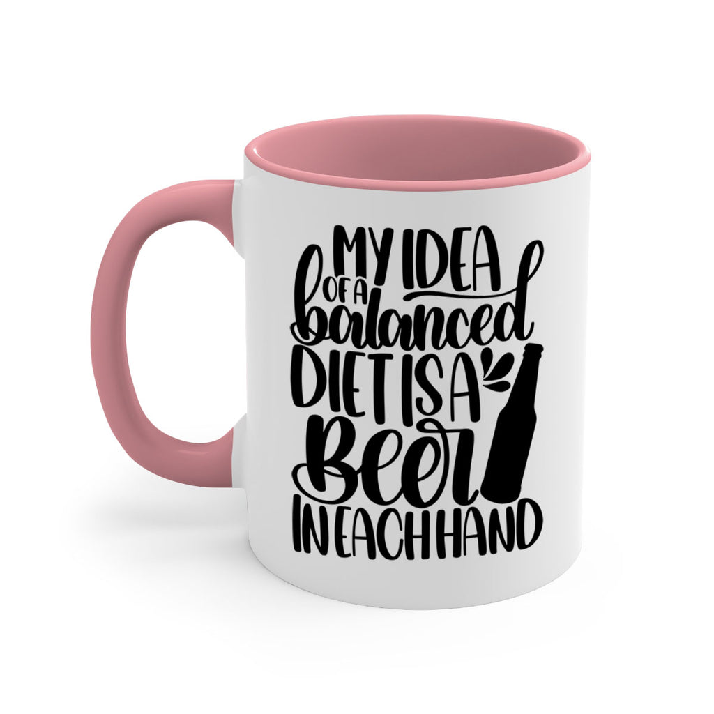 my idea of a balanced diet 24#- beer-Mug / Coffee Cup